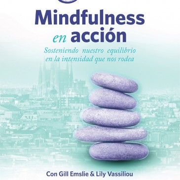 Mindfulness in Action / Mindfulness en Acción – December 2017